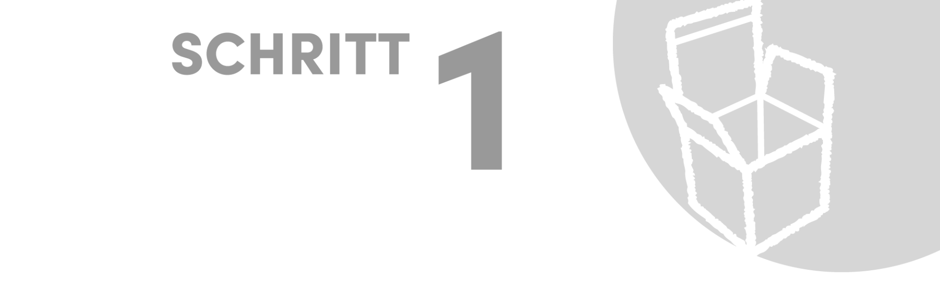 Schritt 1